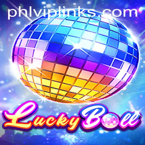 The Exciting World of LuckyBall: A New Era of Gaming with Phlvip