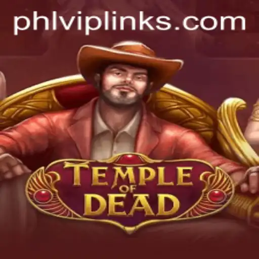 Unveiling the Mysteries of TempleofDead: Phlvip's Adventure Awaits